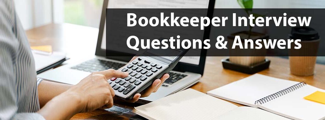 Bookkeeper Interview Questions & Answers